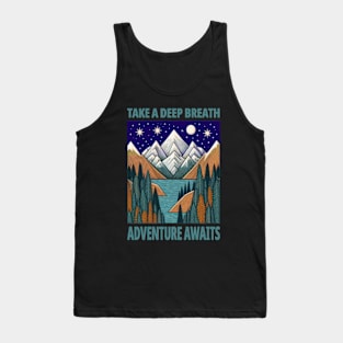 Take a Deep Breath, Adventure Awaits Tank Top